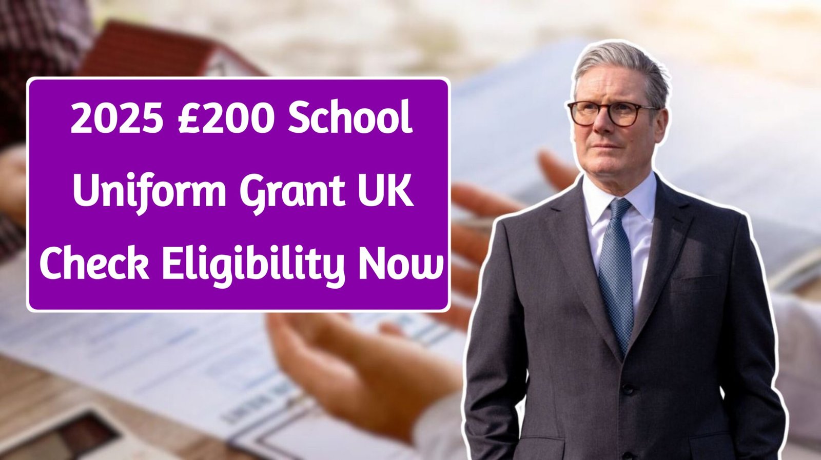 2025 £200 School Uniform Grant UK – Check Eligibility Now