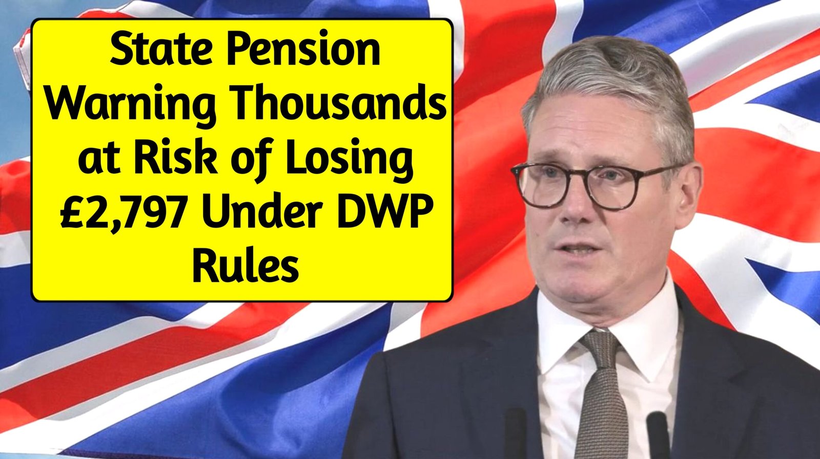 State Pension Warning: Thousands at Risk of Losing £2,797 Under DWP Rules